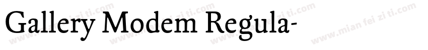 Gallery Modem Regula字体转换
